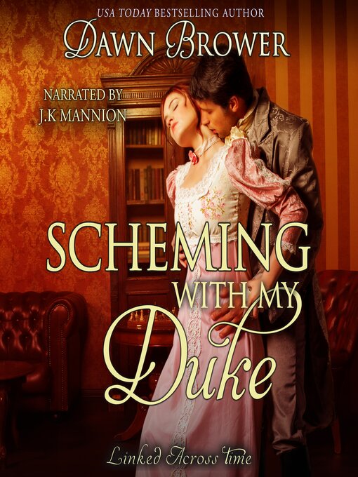 Title details for Scheming with My Duke by Dawn Brower - Wait list